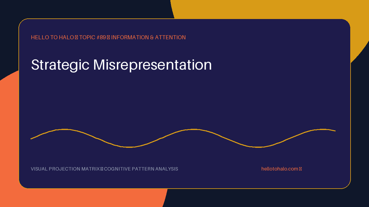 Strategic Misrepresentation: what it is and how to recognise it